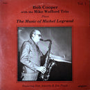 Bob Cooper / Mike Wofford - The Music Of Michel Legrand Vol 1 (Vinyle Usagé)