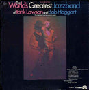 Worlds Greatest Jazzband of Yank Lawson and Bob Haggart - The Worlds Greatest Jazzband of Yank Lawson and Bob Haggart (Vinyle Usagé)