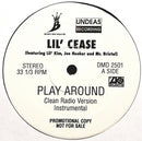 Lil' Cease - Play Around (Vinyle Usagé)