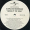 Carlos Morgan - Give It To You (Vinyle Usagé)