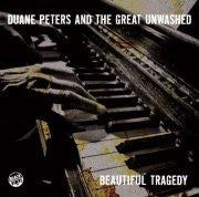 Duane Peters And Great Unwashed - Beautiful Tragedy (Vinyle Usagé)