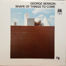 George Benson - Shape Of Things To Come (Vinyle Usagé)