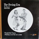 Various - The Swing Era 1930-1936: Wonderful Times Making a Lot Out of a Little (Vinyle Usagé)