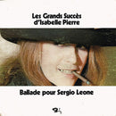 Isabelle Pierre - Les Grands Succes d Isabelle Pierre / Ballade Pour Sergio Leone (Vinyle Usagé)