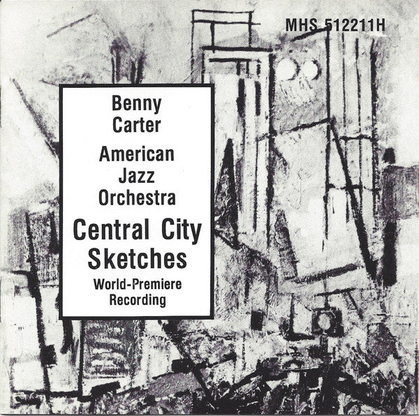 Benny Carter - Central City Sketches (CD Usagé)