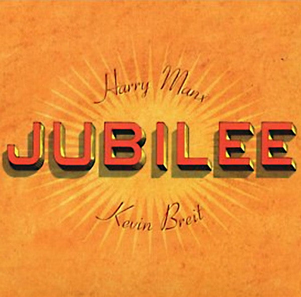 Harry Manx and Kevin Breit - Jubilee (CD Usagé)