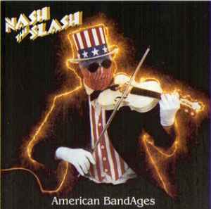 Nash the Slash - American Bandages (Vinyle Usagé)