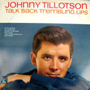 Johnny Tillotson - Talk Back Trembling Lips (Vinyle Usagé)