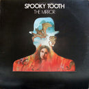 Spooky Tooth - The Mirror (Vinyle Usagé)