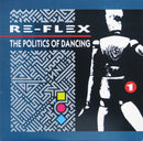 Re Flex - The Politics of Dancing (Vinyle Usagé)