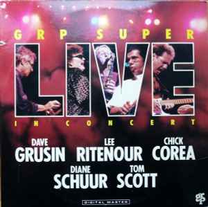 Dave Grusin / Lee Ritenour / Chick Corea / Diane Schuur / Tom Scott - GRP Super Live in Concert (Vinyle Usagé)