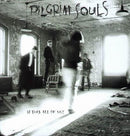 Pilgrim Souls - Is This All Of Us (Vinyle Usagé)