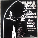Hal Singer - Le Grand Voyage : The Long Trip (Spirituals Work Songs Protest Songs) (Vinyle Usagé)
