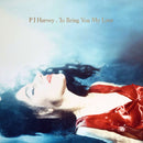 Pj Harvey - To Bring You My Love (Vinyle Neuf)