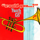 Touch And Go - Would You? (Vinyle Usagé)