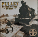 Pulley - Esteem Driven Engine (Vinyle Usagé)