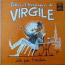 Virgile  - Fables Et Monologues De Virgile Dits Par L'Auteur (Vinyle Usagé)