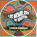 Los Wemblers De Iquitos - Vision De Ayahuasca (Vinyle Neuf)