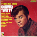 Conway Twitty - It's Only Make Believe (Vinyle Usagé)