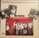 Wolverines Jazzband / Carl Fontana / Jim Galloway / Terry Clarke - Oh Baby (Vinyle Usagé)