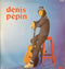 Denis Pepin - Denis Pepin (Vinyle Usagé)