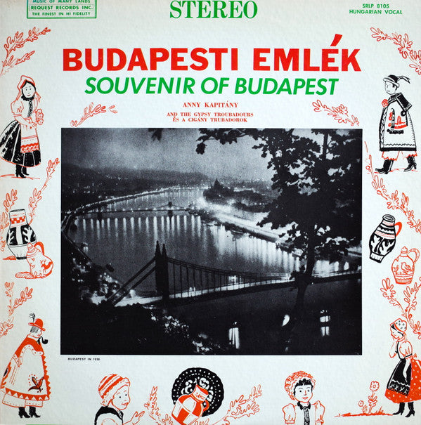 Kapitany Anna / Gypsy Troubadours - Souvenir Of Budapest (Vinyle Usagé)