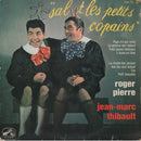 Roger Pierre / Jean-Marc Thibault - Salut les Petits Copains (Vinyle Usagé)