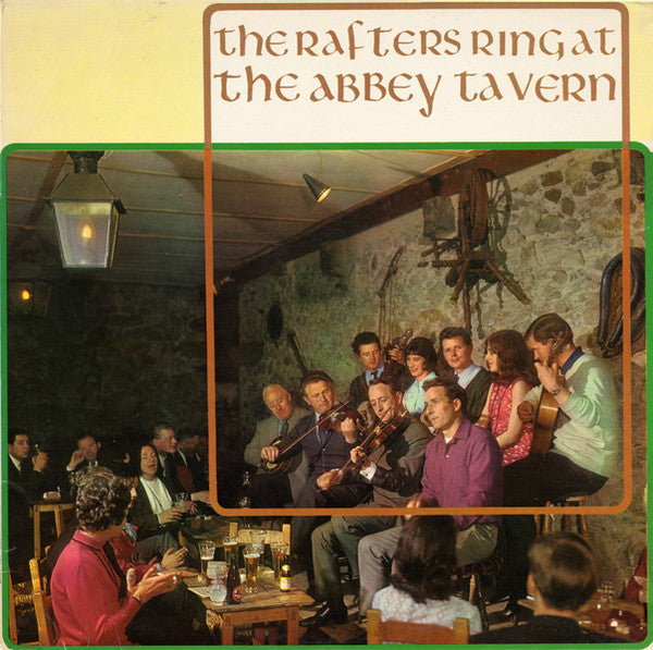 Abbey Tavern Singers - The Rafters Ring At The Abbey Tavern (Vinyle Usagé)