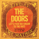 Doors - Lets Feed Ice Cream To The Rats: Live At The Matrix Part 2 : Mar 7 And 10 1967 (Vinyle Usagé)