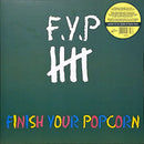 Fyp - Finish Your Popcorn (Vinyle Neuf)
