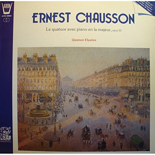 Chausson / Segal / Various - Le Quatuor avec Piano en La Majeur Opus 30 (Vinyle Usagé)