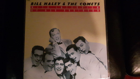 Bill Haley And His Comets - With Interview By Red Robinson (Vinyle Usagé)