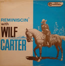 Wilf Carter - Reminiscin With Wilf Carter (Vinyle Usagé)