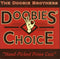 Doobie Brothers - Doobies Choice (CD Usagé)