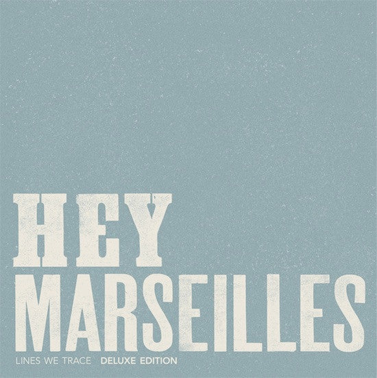 Hey Marseilles - Lines We Trace (Vinyle Usagé)