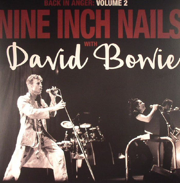 Nine Inch Nails With David Bowie - Back In Anger: The 1995 Radio Transmissions St Louis MO 1995 Vol 2 (Vinyle Neuf)