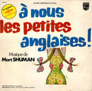 Soundtrack - Mort Shuman: A Nous Les Petites Anglaises ! (Vinyle Usagé)