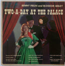 Benny Fields / Blossom Seeley - Two:A:Day At The Palace (Vinyle Usagé)