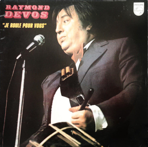 Raymond Devos - Je Roule Pour Vous (Vinyle Usagé)