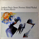 Anthony Davis / James Newton / Abdul Wadud - Ive Known Rivers (Vinyle Usagé)