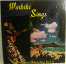 Various - Waikiki Sings The Melodious Strains Of Paradise For You (Vinyle Usagé)