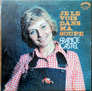 France Castel - Je le Vois Dans Ma Soupe (Vinyle Usagé)