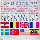 Kenny Clarke / Francy Boland  - Jazz Is Universal (Vinyle Usagé)
