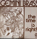 Gemini Brass - The Time Is Right (Vinyle Usagé)