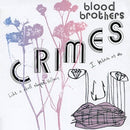 Blood Brothers - Crimes (Vinyle Usagé)