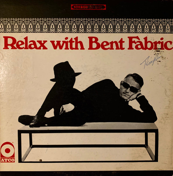 Bent Fabric - Relax with Bent Fabric (Vinyle Usagé)