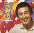 Bob McGrath - If Youre Happy And You Know It Sing Along With Bob McGrath Volume 1 (Vinyle Usagé)