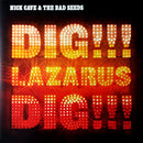 Nick Cave - Dig Lazarus Dig (Vinyle Neuf)