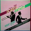 Tommy Dorsey / Frank Sinatra - The Tommy Dorsey / Frank Sinatra Radio Years And The Historic Stordahl Session (Vinyle Usagé)