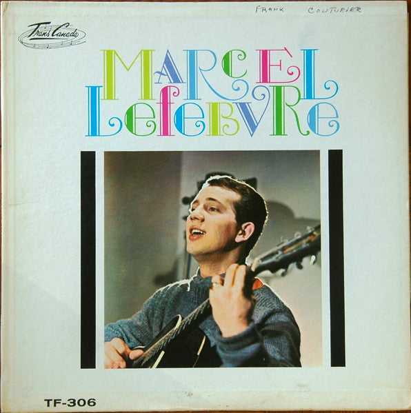 Marcel Lefebvre - Marcel Lefebvre (Vinyle Usagé)